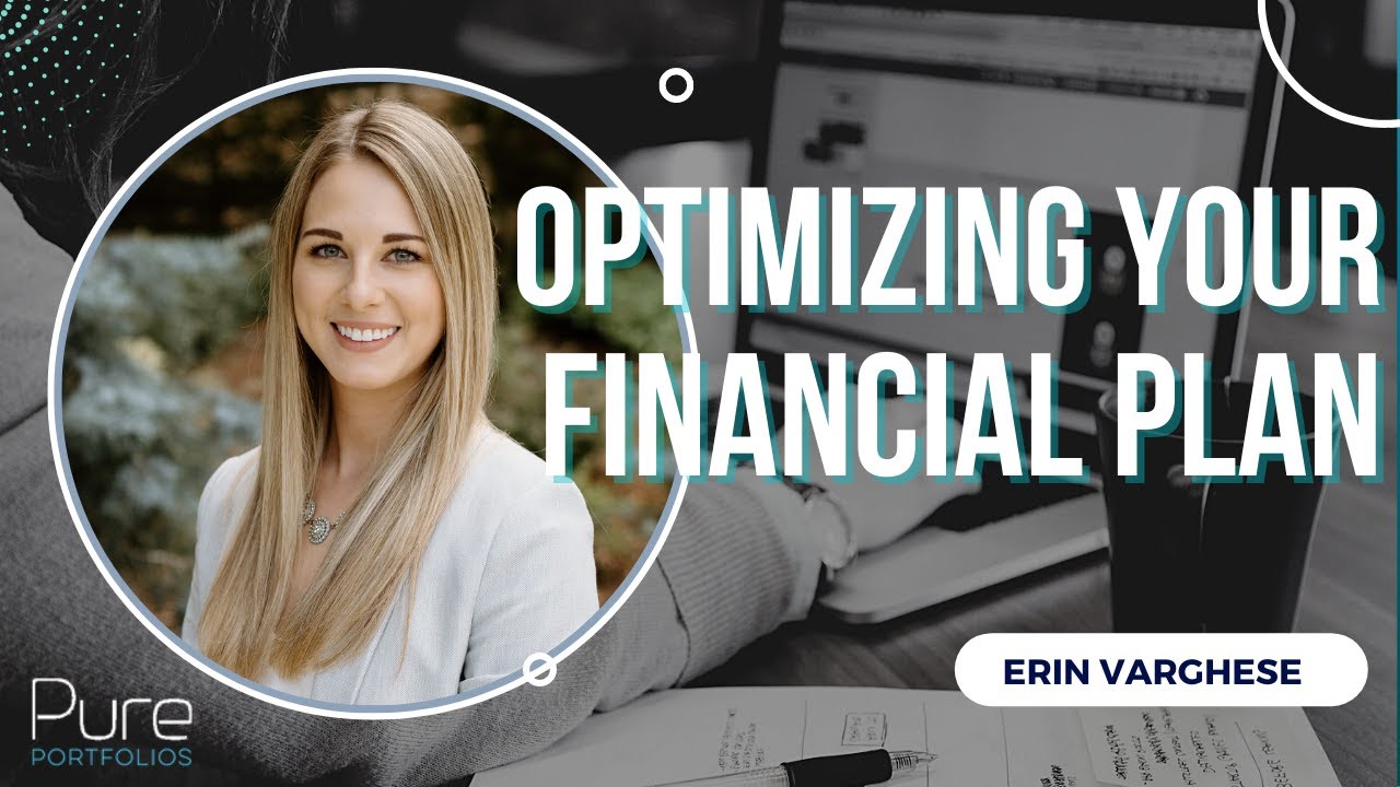 Optimizing Your Financial Plan