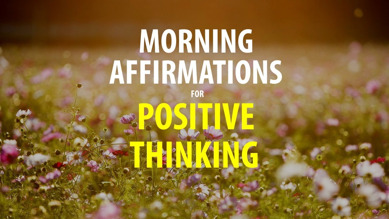 Positive Thinking Affirmations ▸ Morning Mindset Programming ▸ Set Your Day up for Good Things