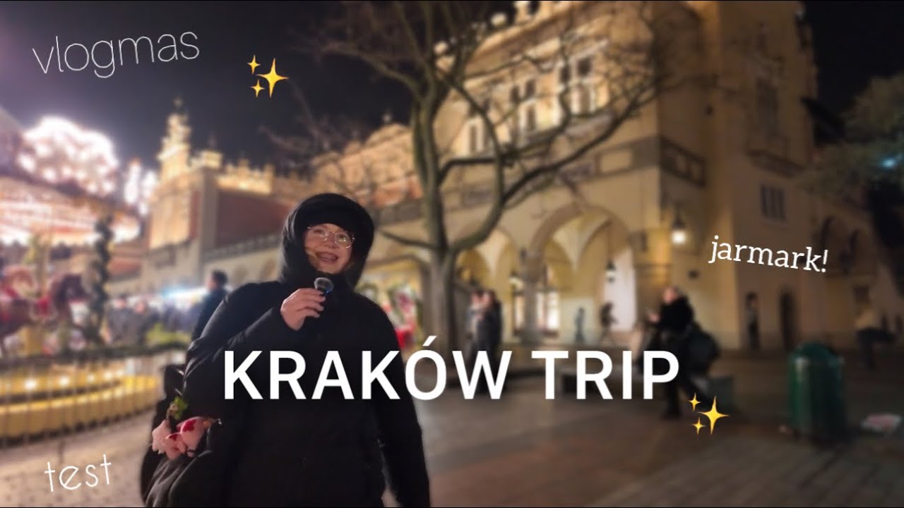 VLOGMAS❄️ JEDZIEMY DO KRAKOWA🎄 - jarmark, vlog🤍✨