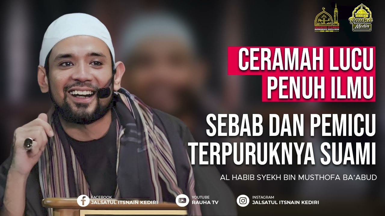 Pesan Habib Syekh Tentang Sebab Terpuruknya Laki - Laki | Habib Syekh Ba'abud