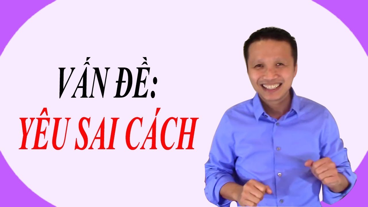 🔴Đã từng yêu sai cách, thay đổi như thế nào cho đúng?