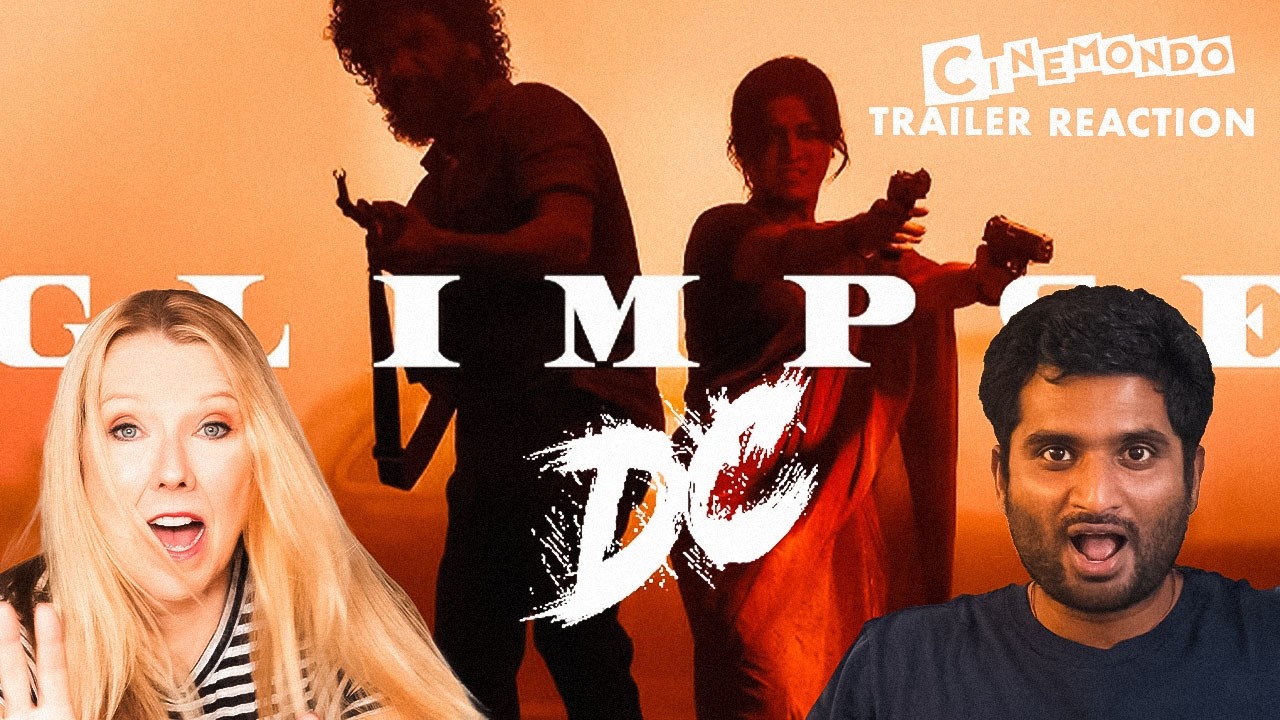 Bloody Valentine - Glimpse Reaction | DC | Lokesh Kanagaraj | Arun Matheswaran! Cinemondo!