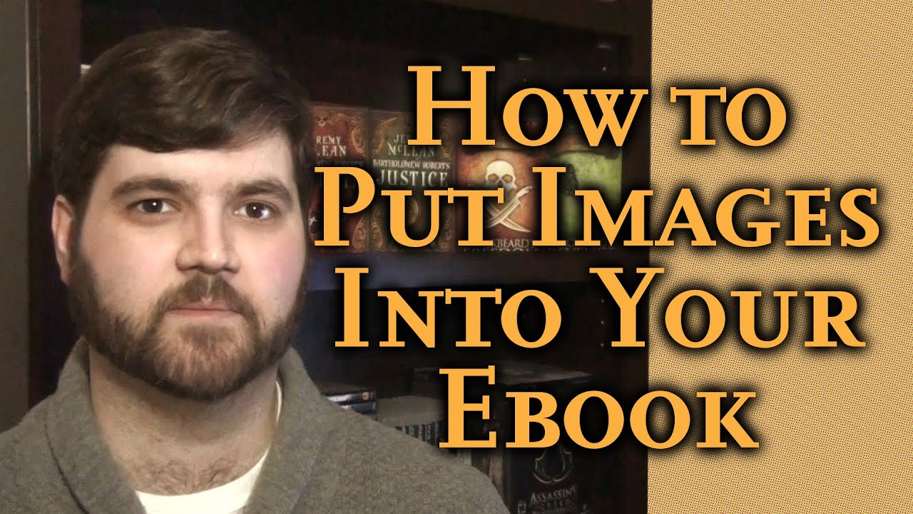 How to Resize, Compress, and Insert Images Into Your Ebook: Simple Self-Publishing Part 13