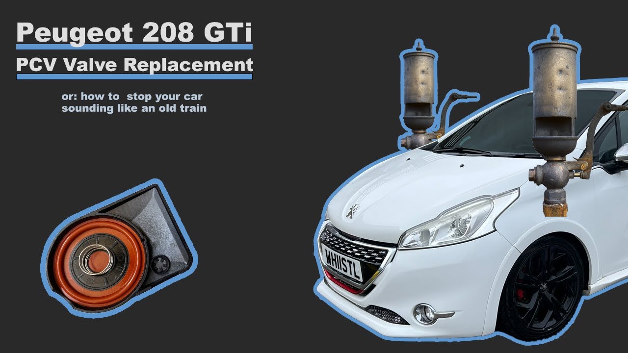 Замена клапана PCV на Peugeot 208 GTI 1.6 THP EP6