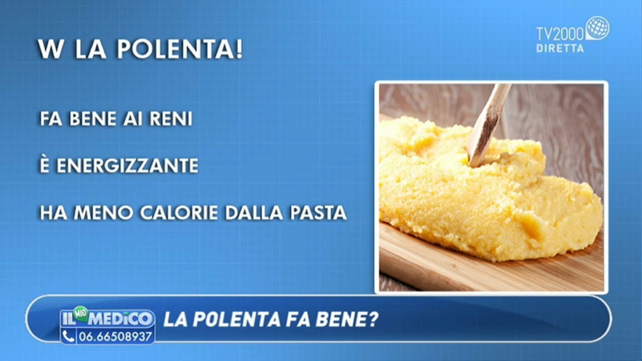 Il Mio Medico - La polenta fa bene?