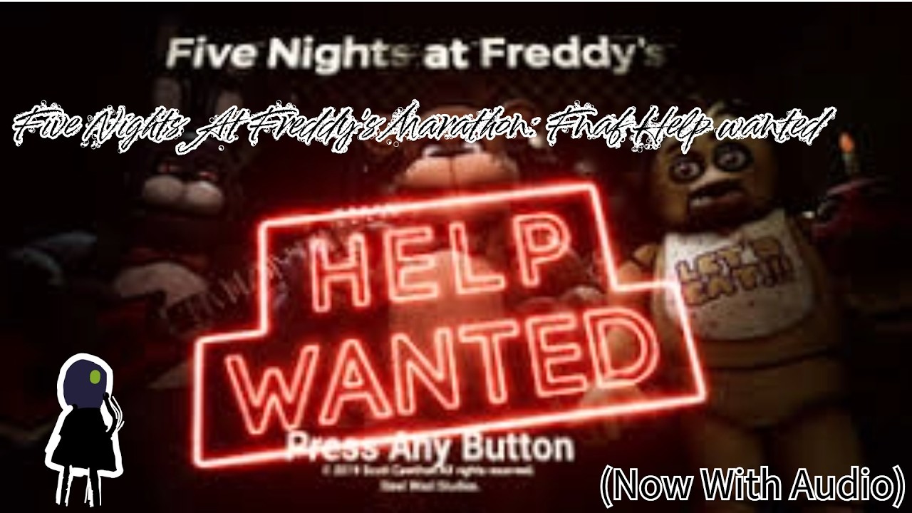 Five Nights at freddy's marathon: Fnaf Help wanted! PT.1