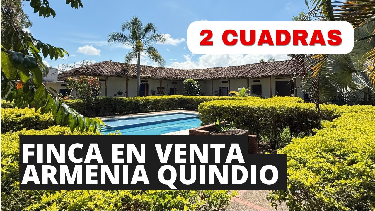 Finca tradicional cafetera en Armenia Quindío en venta | 2 cuadras con piscina 