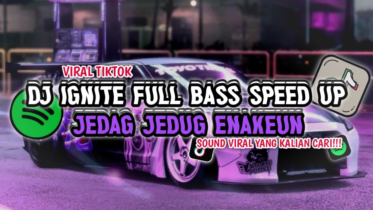 DJ IGNITE FULL BASS SPEED UP JEDAG JEDUG  Dj Viral Tiktok Terbaru 2025 Remix dj tiktok terbaru 2025