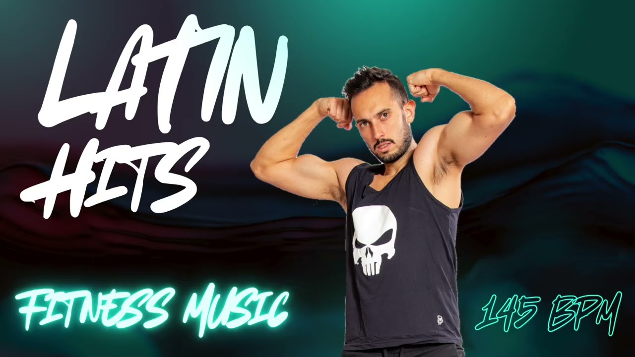 LATIN HITS PARA TUS CLASES - 145 BPM