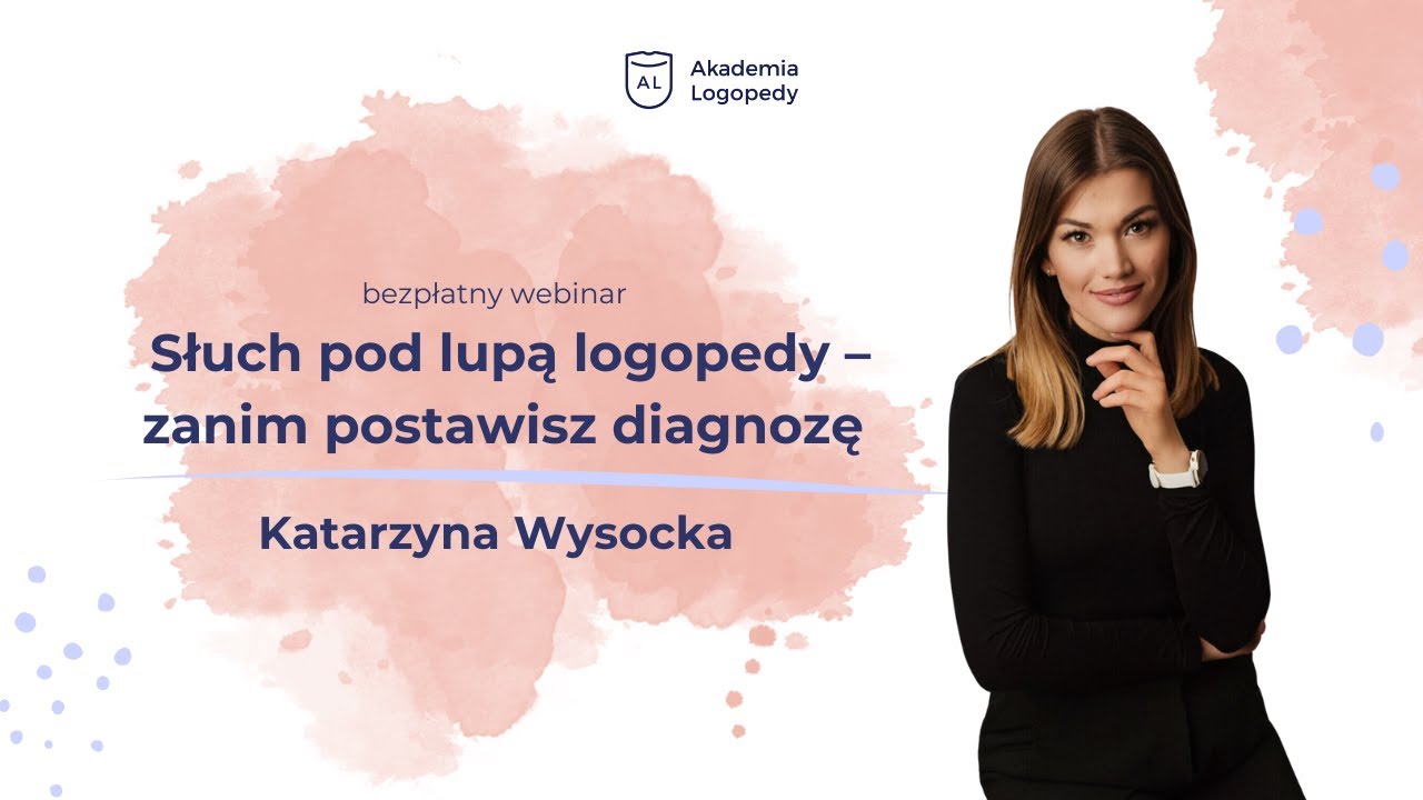 Słuch pod lupą logopedy - zanim postawisz diagnozę