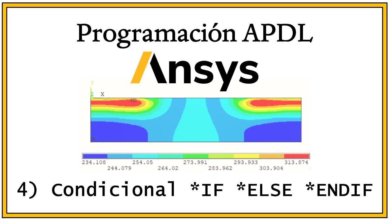Condicionales | Tutorial Programaci&oacute;n APDL