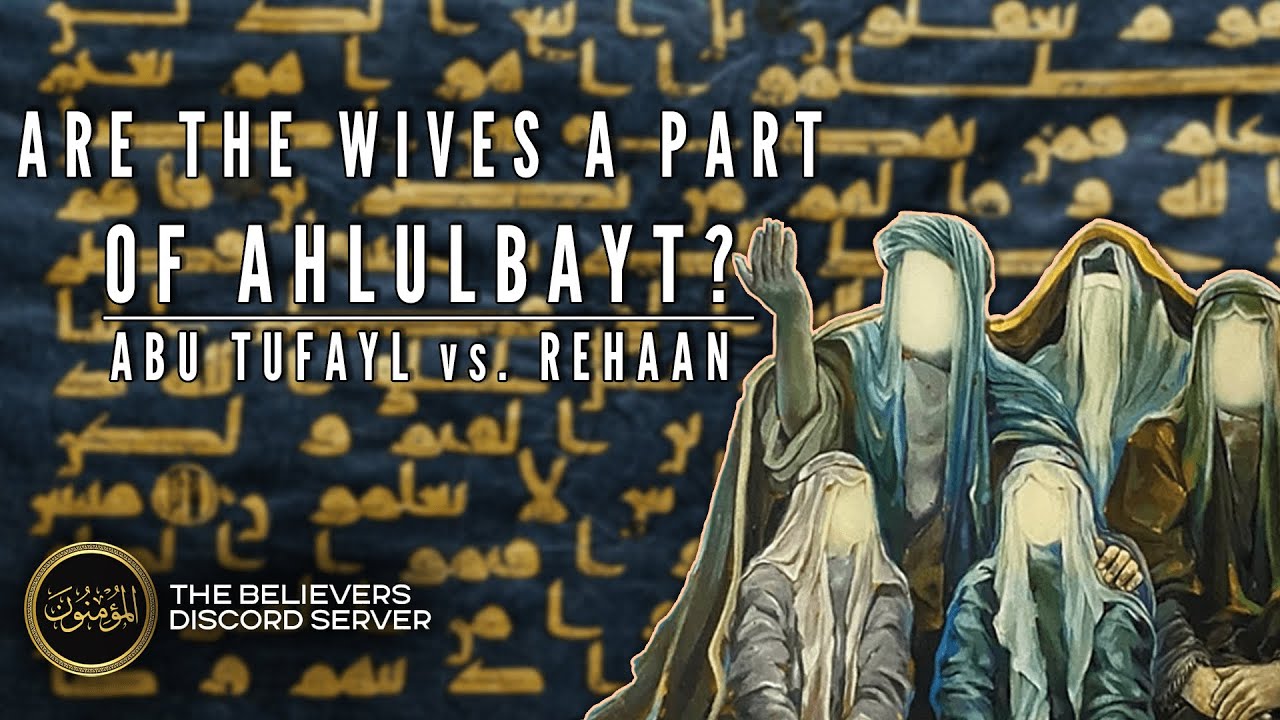 Are The Wives A Part of AhlulBayt? | SHIA vs. SUNNI | Ayat Tathir Debate | Abu Tufayl vs. Rehaan