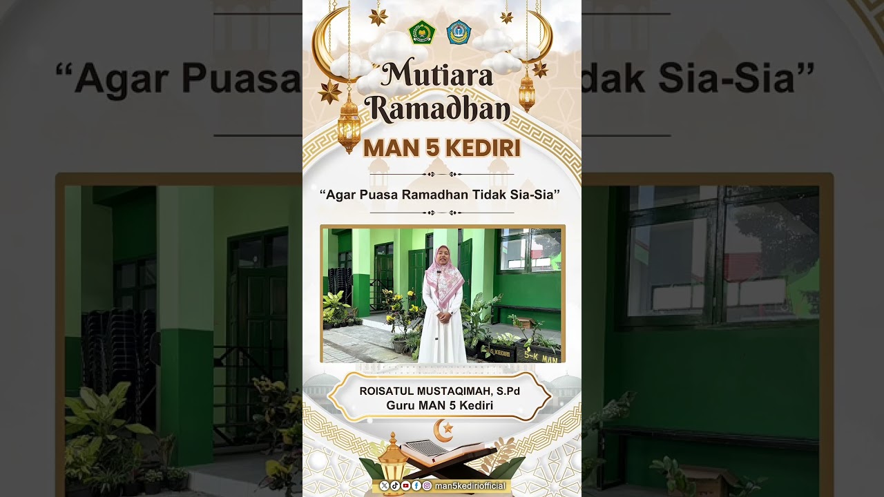 ✨ KULTUM MUTIARA RAMADHAN - MAN 5 KEDIRI EP. 3_Roisatul Mustaqimah_Agar Puasa Ramadhan Tidak Sia-sia
