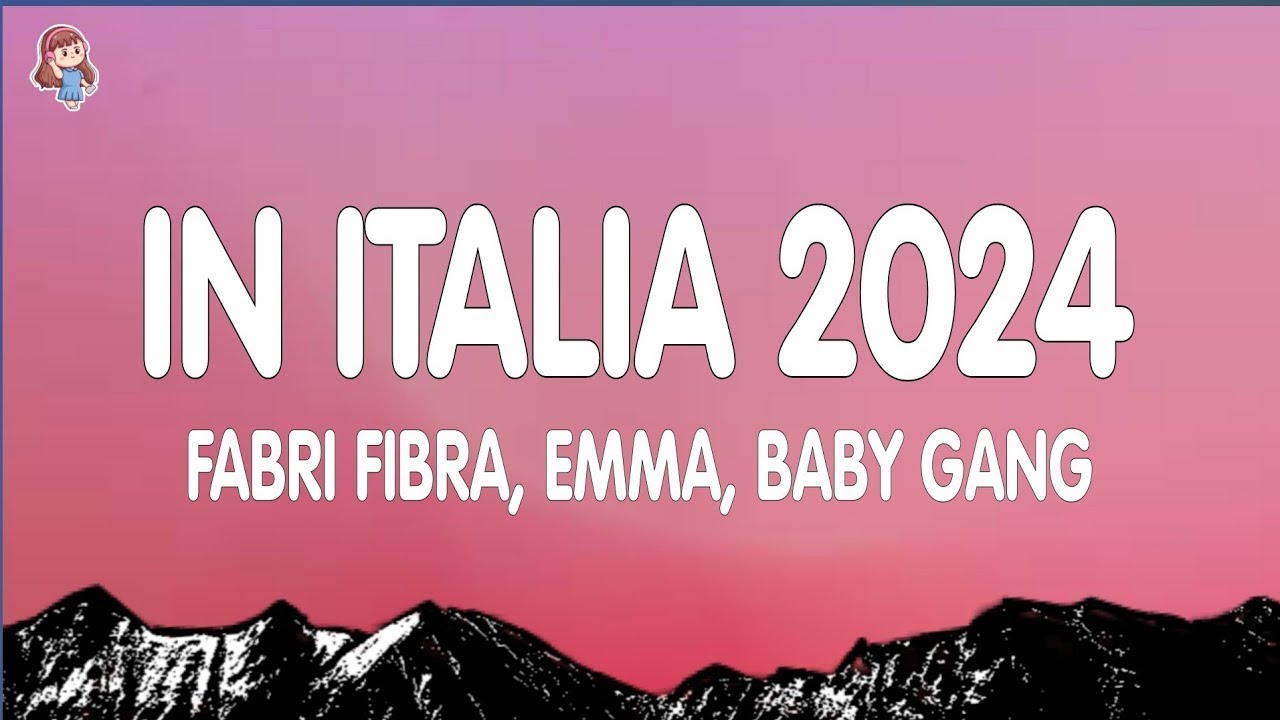 Fabri Fibra, Emma & Baby Gang - In Italia (Testo/Lyrics)