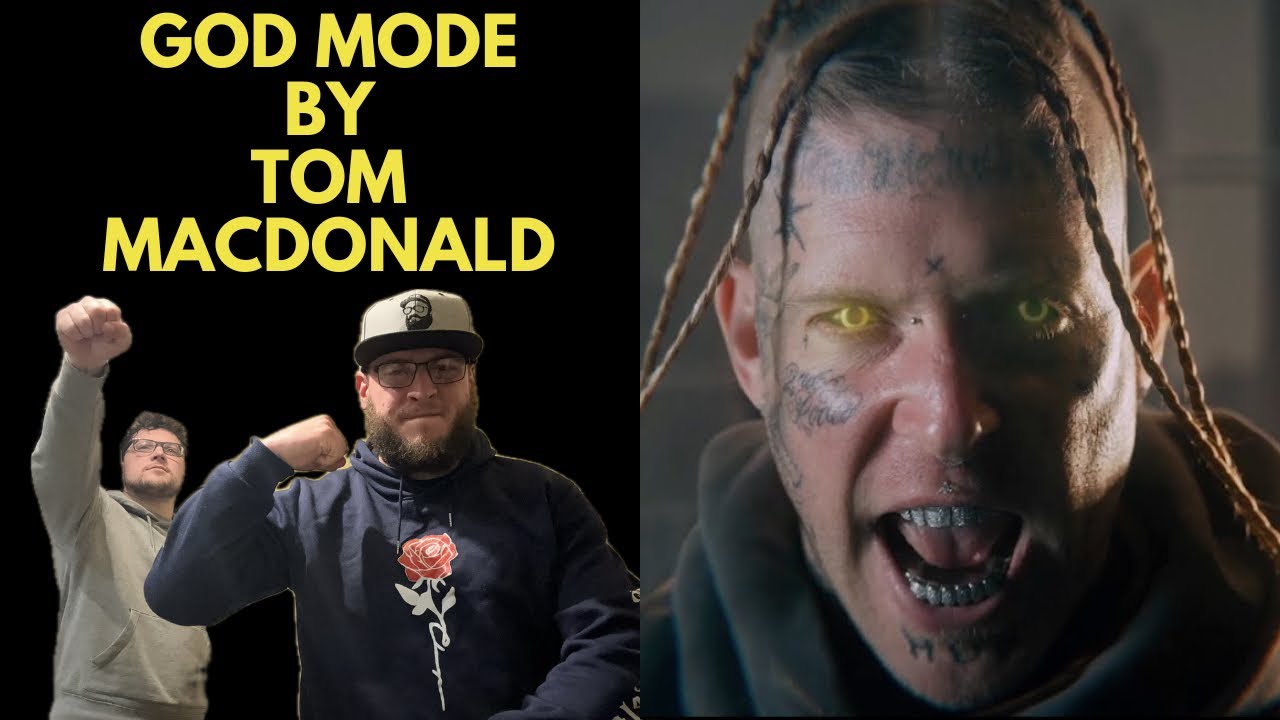 GOD MODE - TOM MACDONALD (UK Independent Artists React) YO TOM LETTING EVERYONE KNOW!!