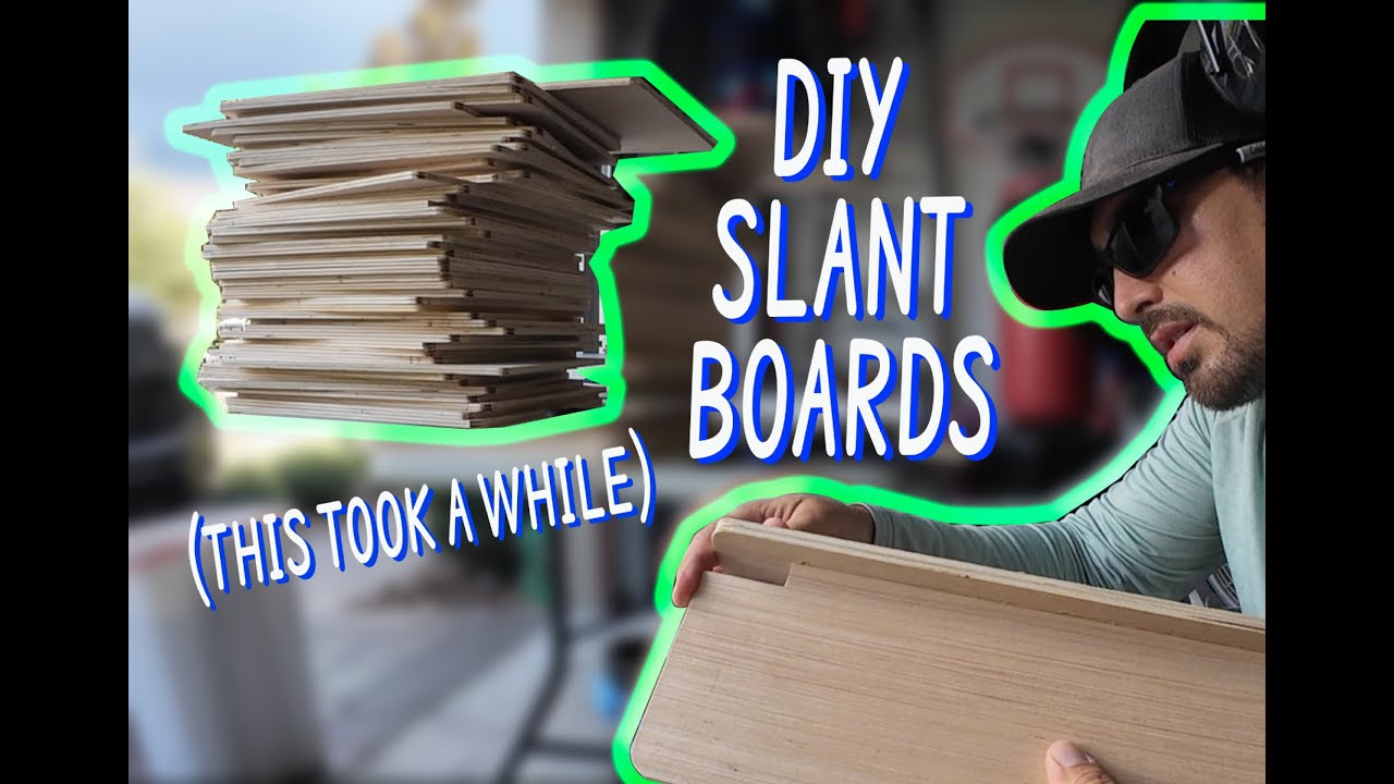 DIY Slant Boards