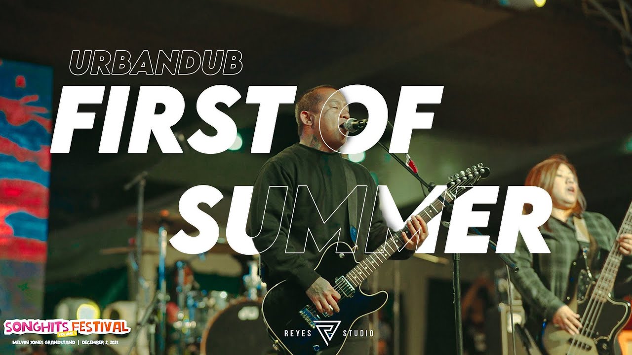 First of Summer Live by Urbandub at the SongHits Festival Volume 1 - Baguio City