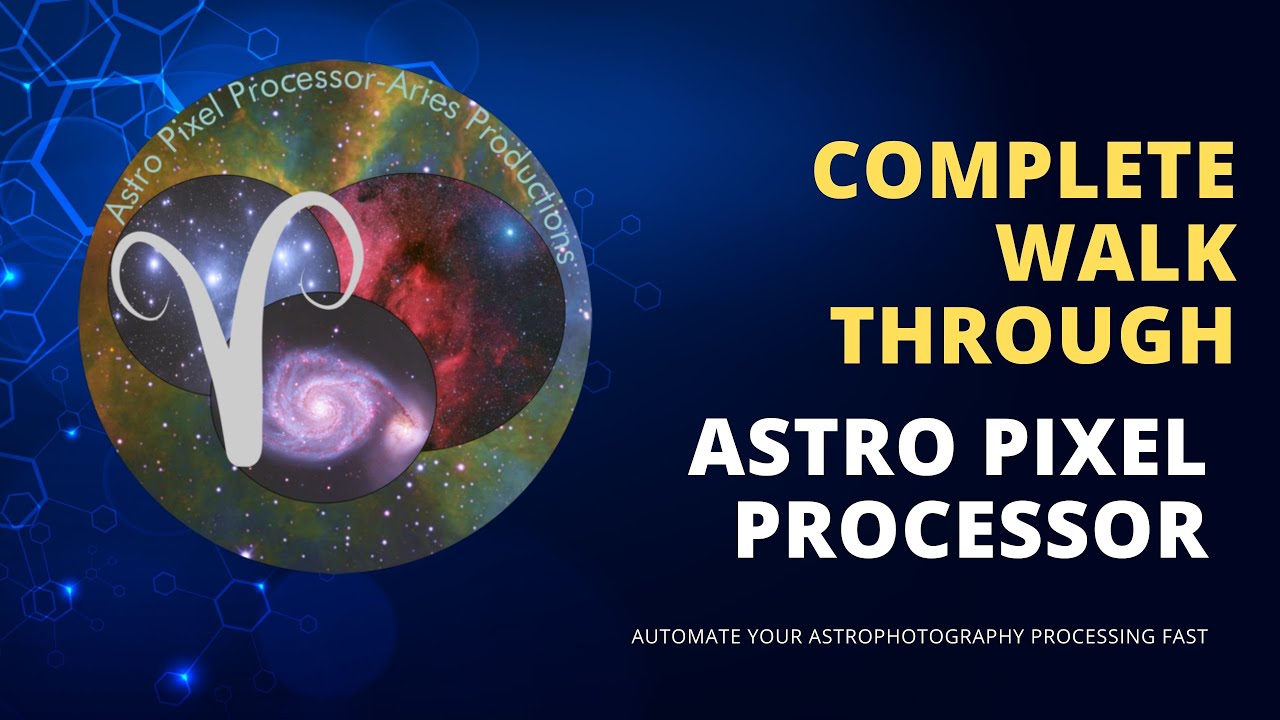 Fast Astrophotography Workflow with Astro Pixel Processor!
