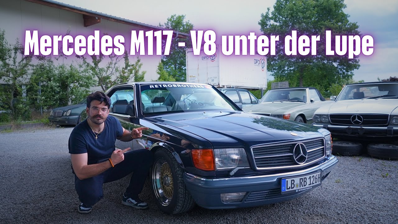 Mercedes M117 (V8) - Fluch und Segen zugleich!