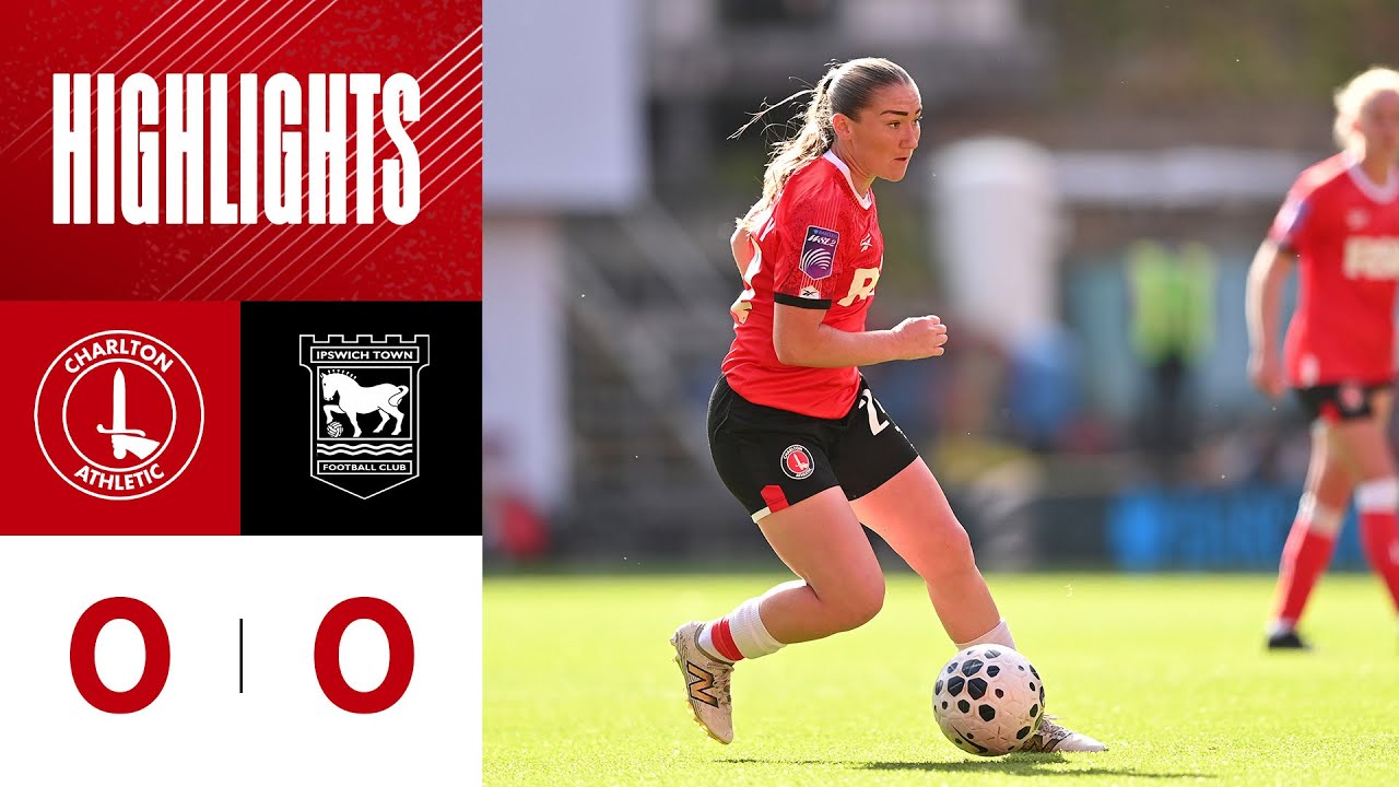Charlton Athletic v Ipswich Town | Highlights