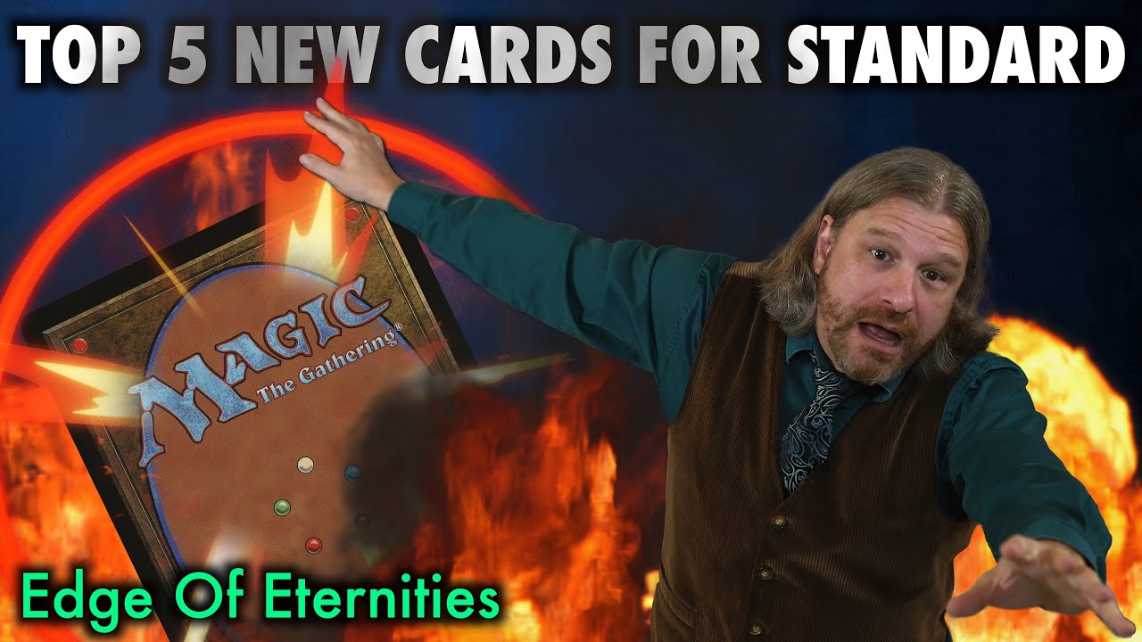 Top 5 Best New Cards from Edge Of Eternities for Standard! | Magic: The Gathering