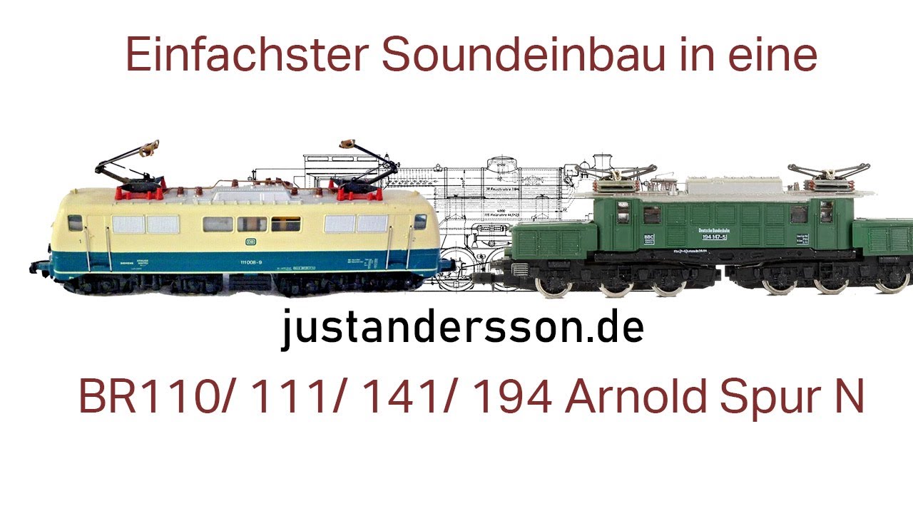 Einfacher Soundeinbau in Arnold 110 / 111 / 141 oder 194 in Spur N