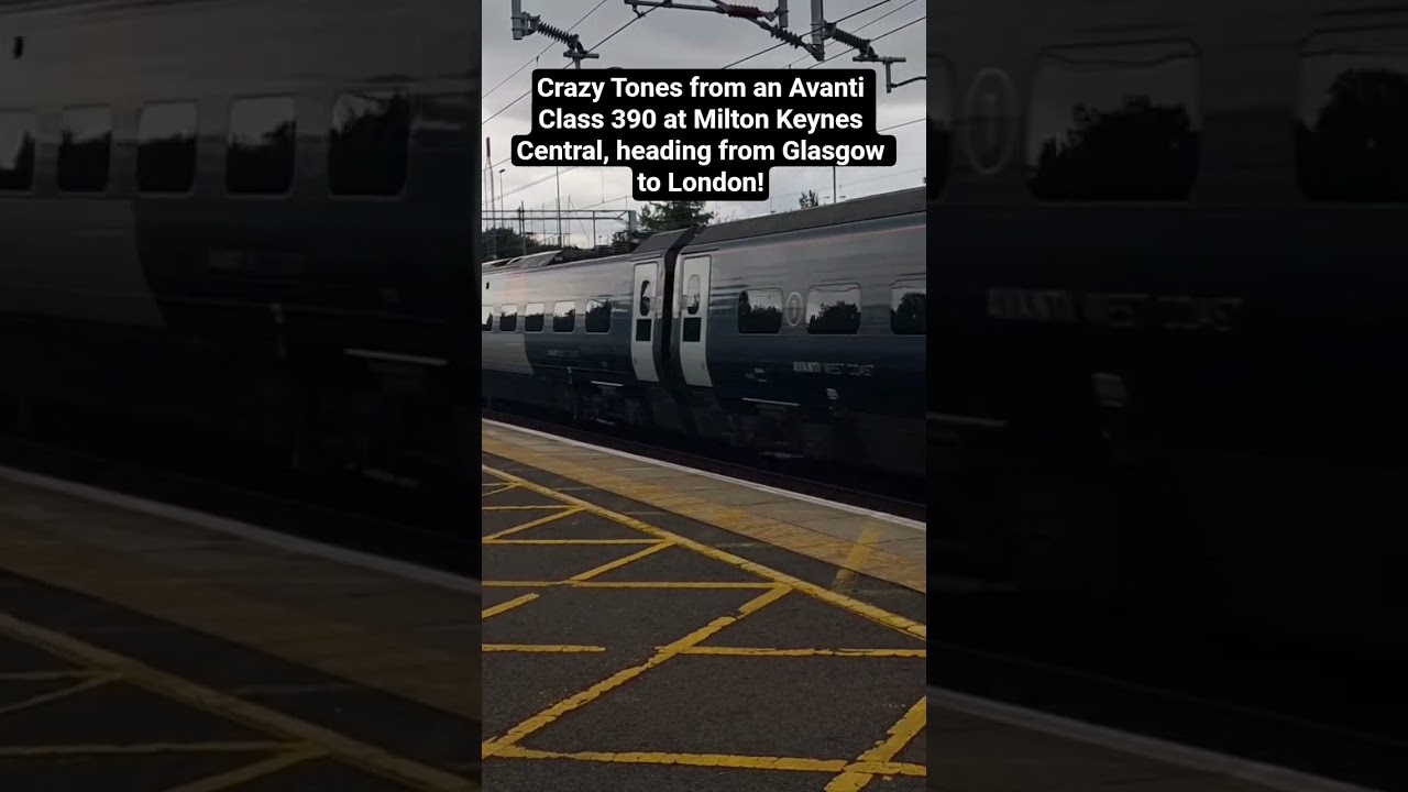 Crazy Tones from an Avanti Class 390 at MK!! 