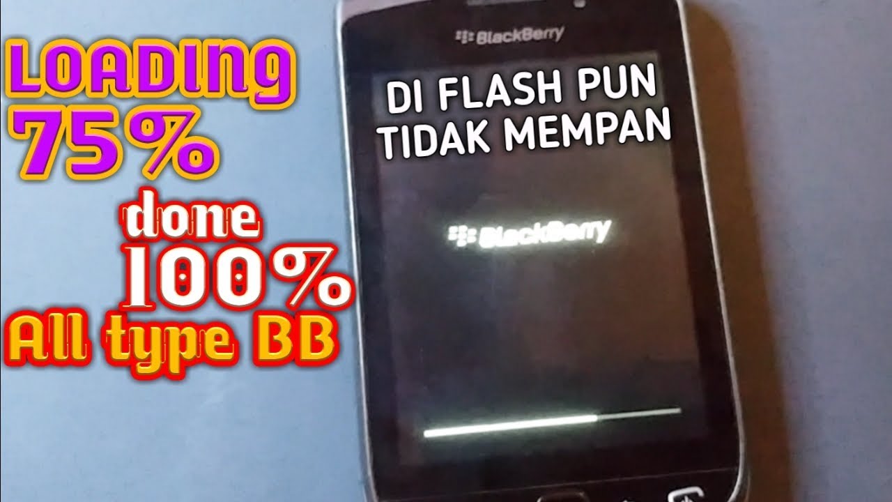 cara mengatasi blackberry torch loading 75% TESTED berlaku untuk semua hp BB