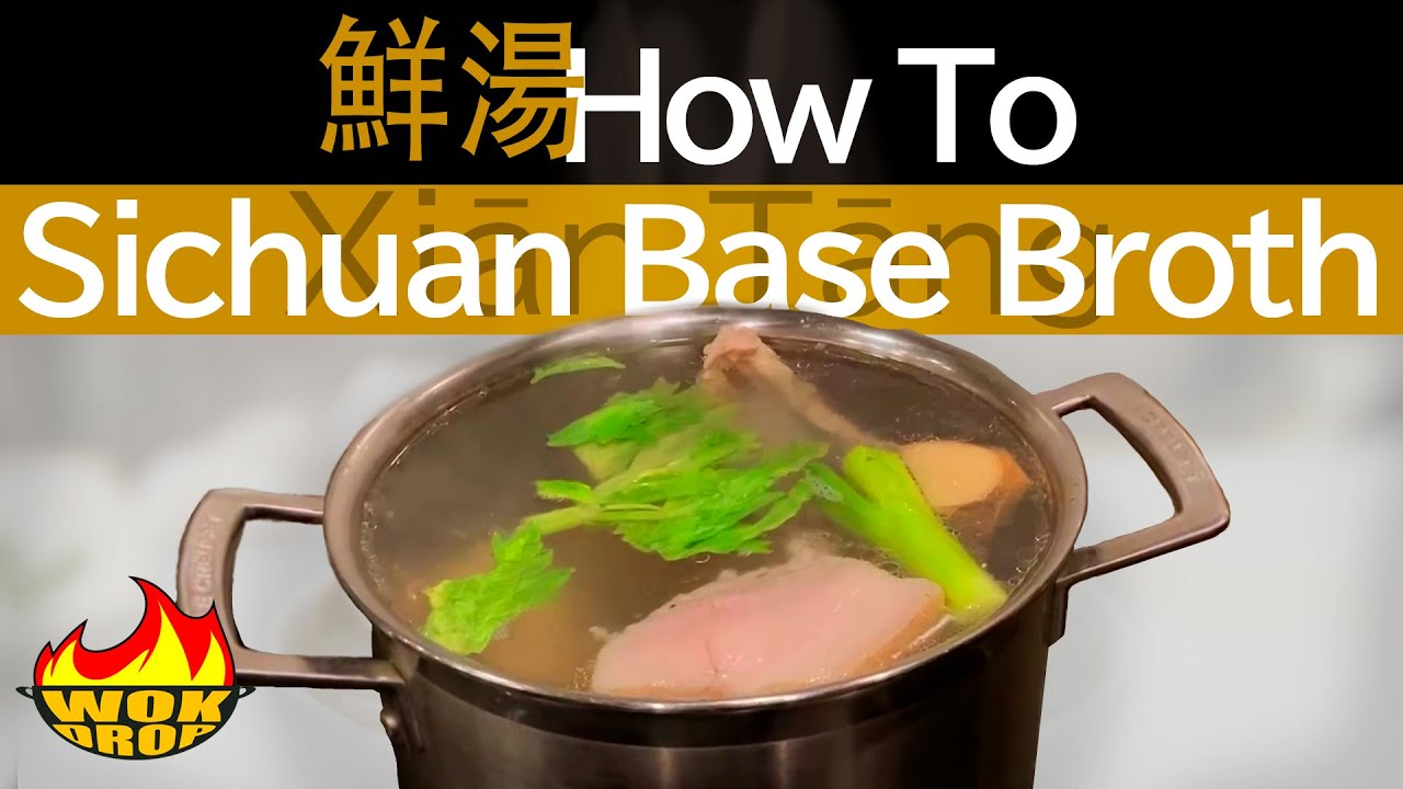 How to: Sichuan Base Broth (鮮湯, Xiān Tāng) #chinesefood