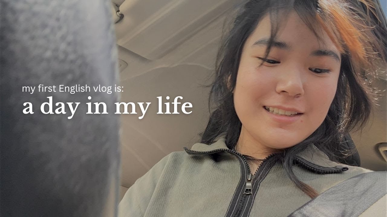 My first English vlog 🙈 a day in my life vlog