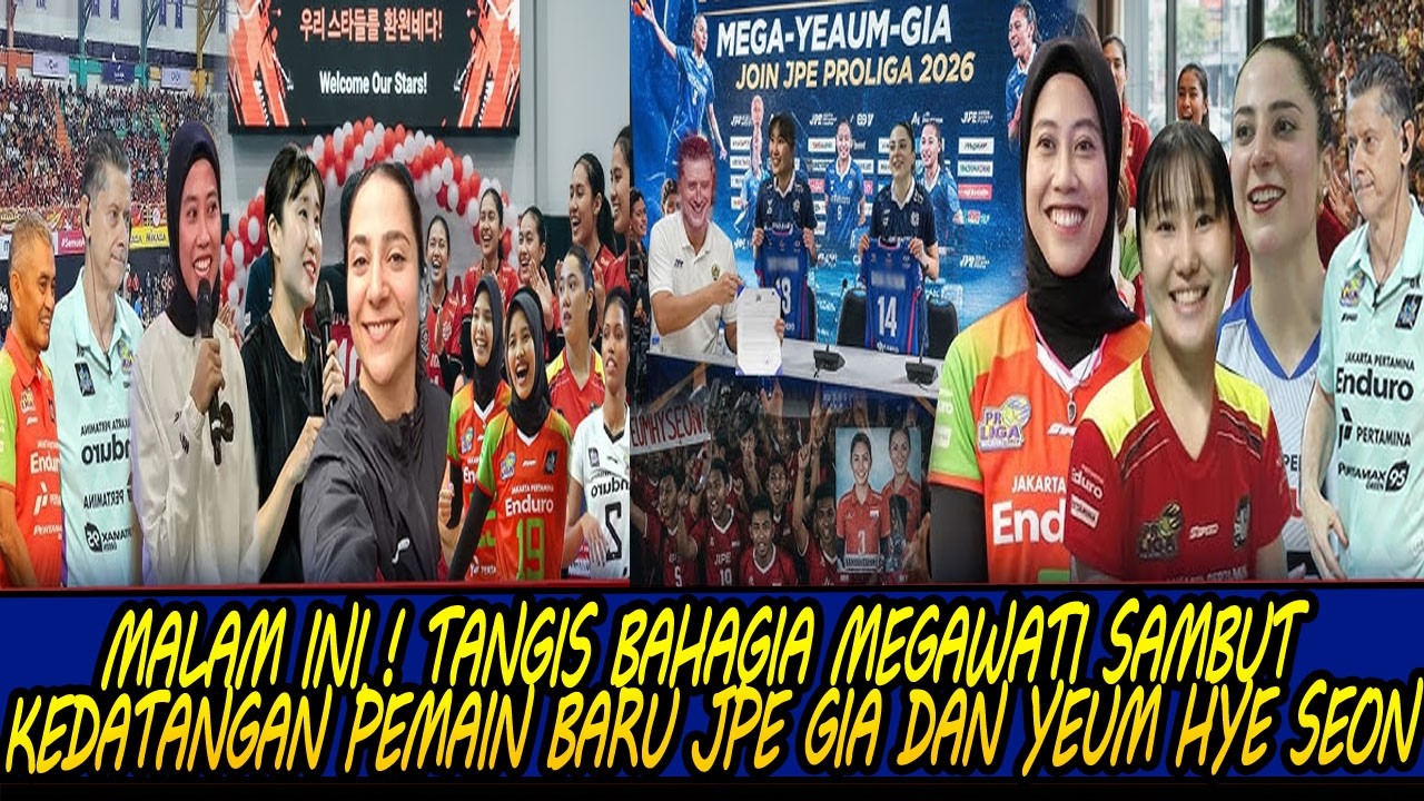 MALAM INI ! TANGIS BAHAGIA MEGAWATI SAMBUT KEDATANGAN PEMAIN BARU JPE GIA DAN YEUM HYE SEON
