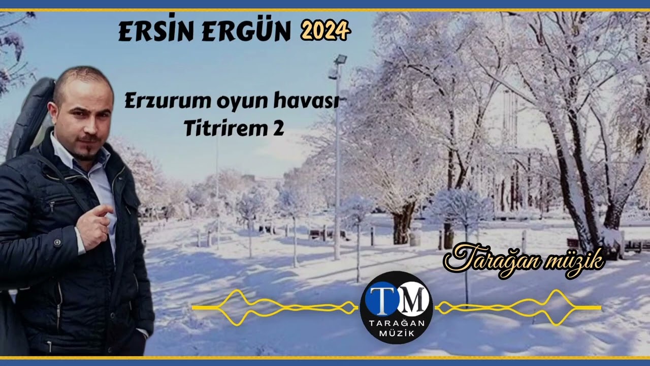 ERSİN ERG&Uuml;N: Titrirem 2