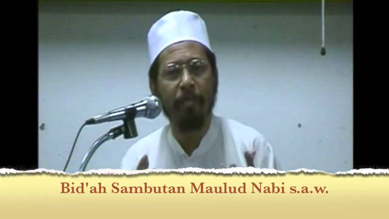 [SYARIAT] Penjelasan Bid'ah - 10 -  Sambutan Maulud Nabi s.a.w  - Maulana Asri Yusoff