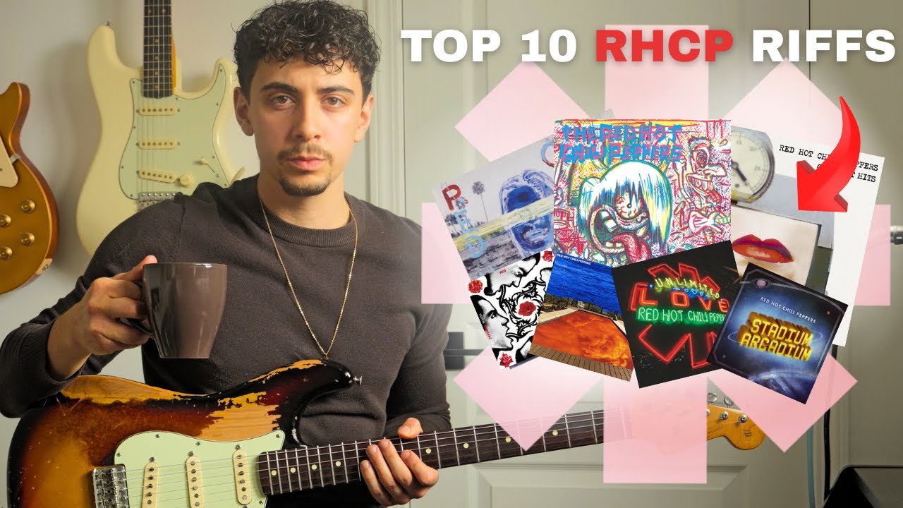 My Top 10 Red Hot Chili Pepper Guitar Riffs...