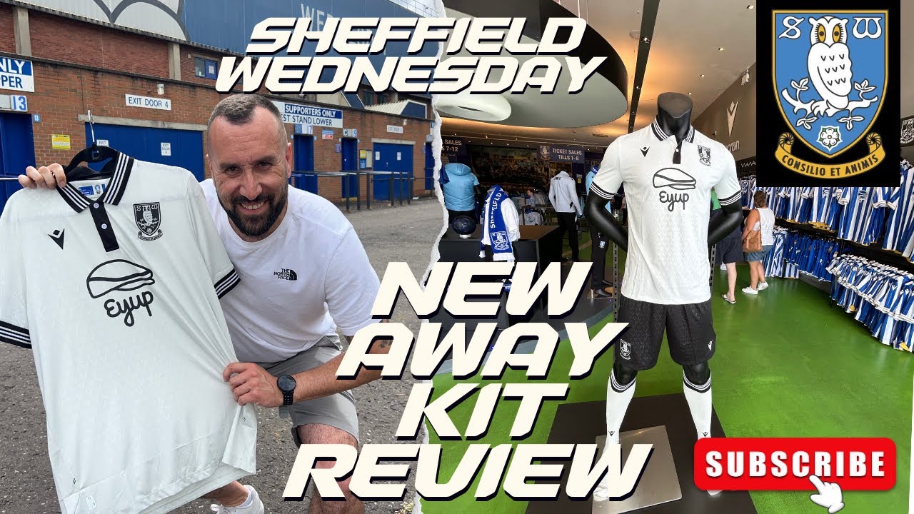 NEW SHEFFIELD WEDNESDAY AWAY SHIRT REVIEW !!! what do the fans think ?