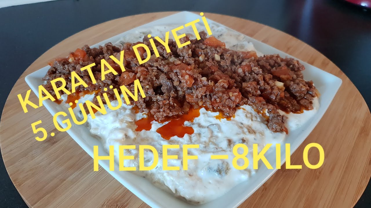 KARATAY DİYETİ 5.GÜNÜM😍BENİMLE ZAYIFLAMAYA VARMISINIZ? HEDEF -8KILO