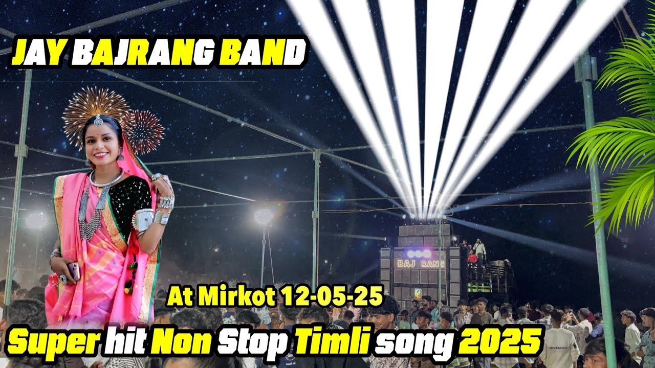 Jay Bajarang Band Nonstop Timli Song 2025 At mirkot 12/05/25