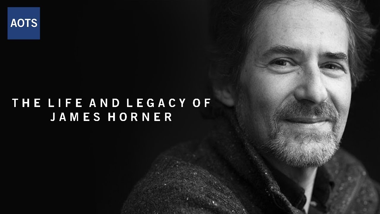 The Life and Legacy of James Horner