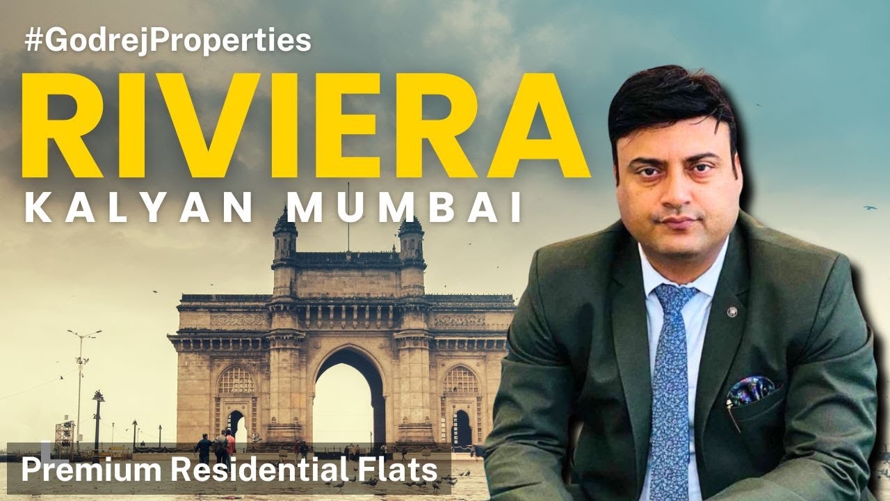 Godrej Riviera Kalyan | Luxurious Living in the Heart of Mumbai Metropolitan Region (MMR) #Godrej