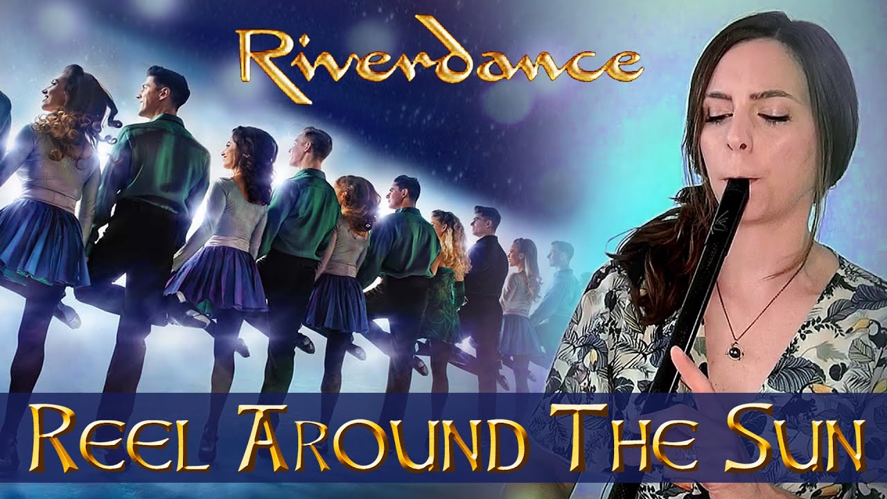 Riverdance - Reel Around The Sun - TIN WHISTLE TABS TUTORIAL