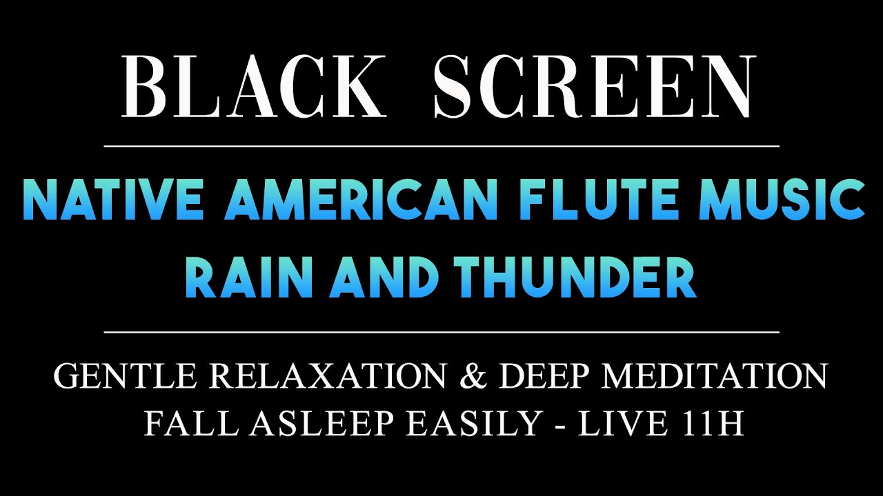 Native American Flute Music & Rain Sounds to Relax, Calm the Mind🎵 Black Screen Sleep Music - No ADS