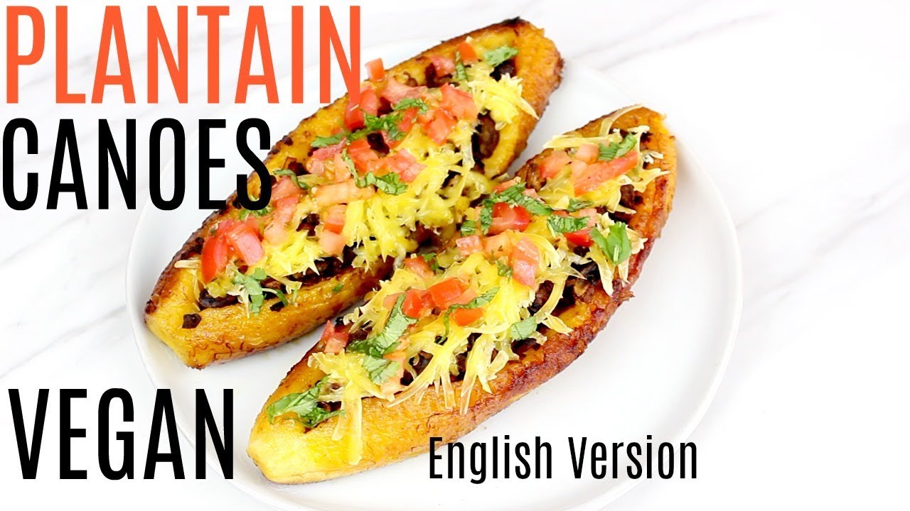 Vegan Plantain Canoes