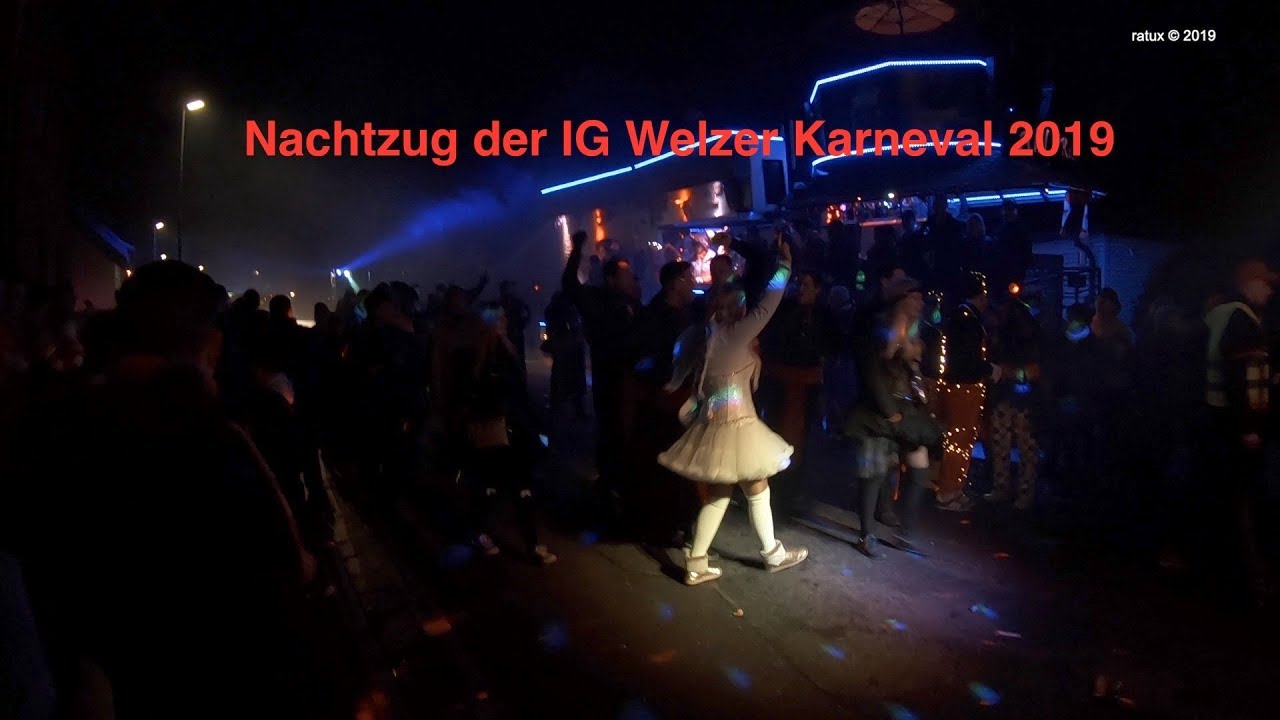 Nachtzug der IG Welzer Karneval 2019