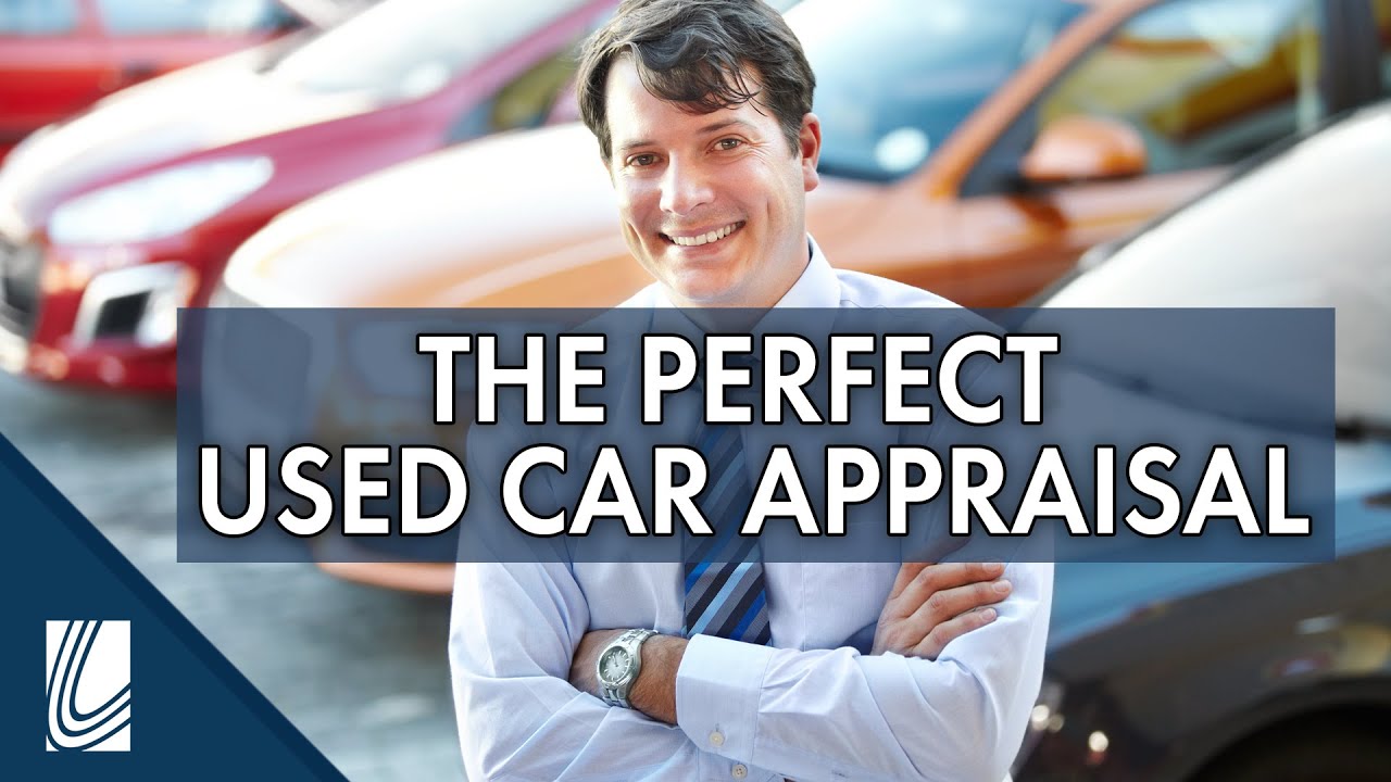 Tip of the Week - The Perfect Used Car Appraisal