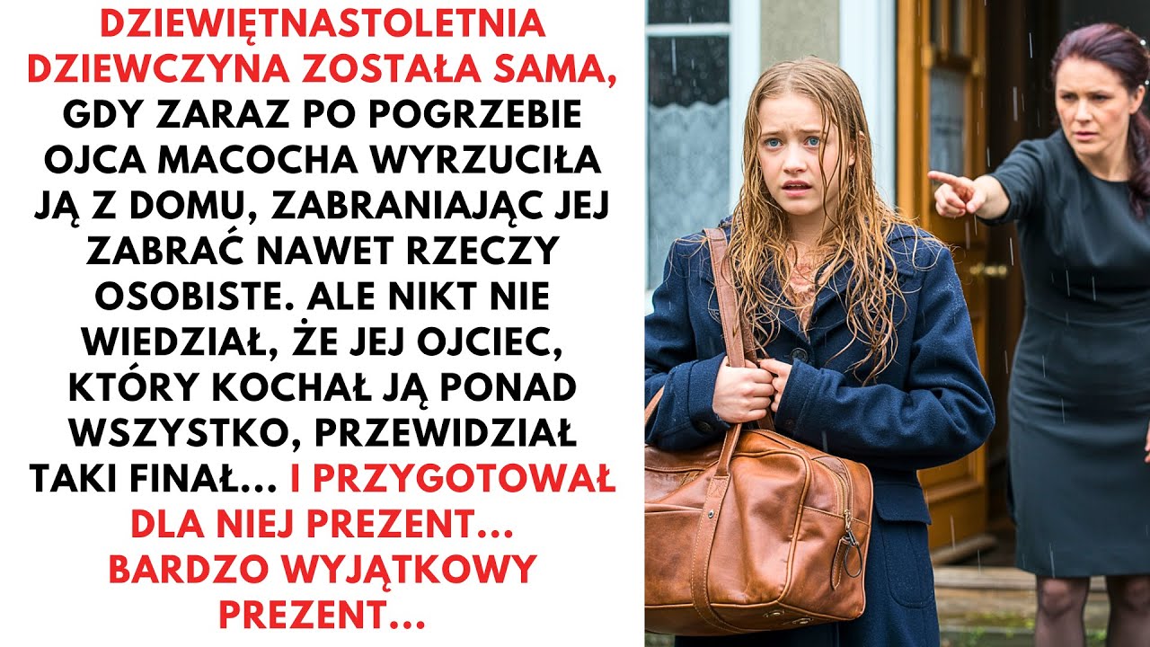 Dziewiętnastoletnia dziewczyna została sama, gdy zaraz po pogrzebie ojca macocha wyrzuciła ją z domu