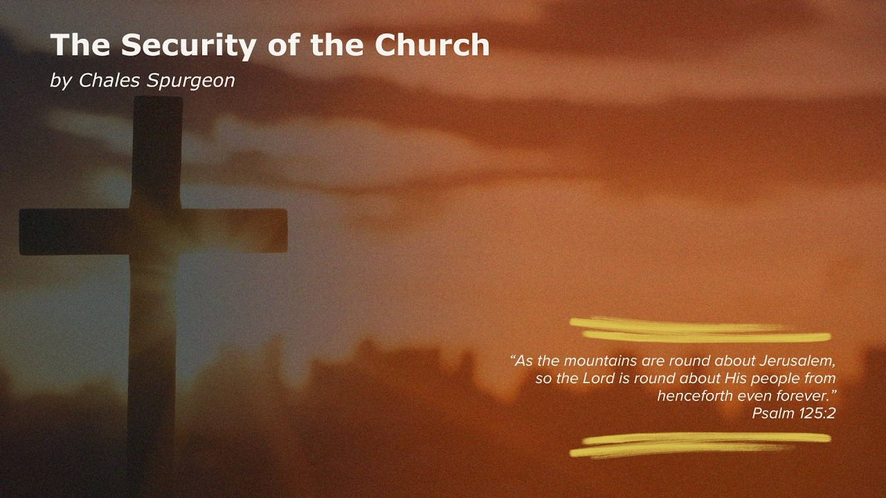 The Security of the Church