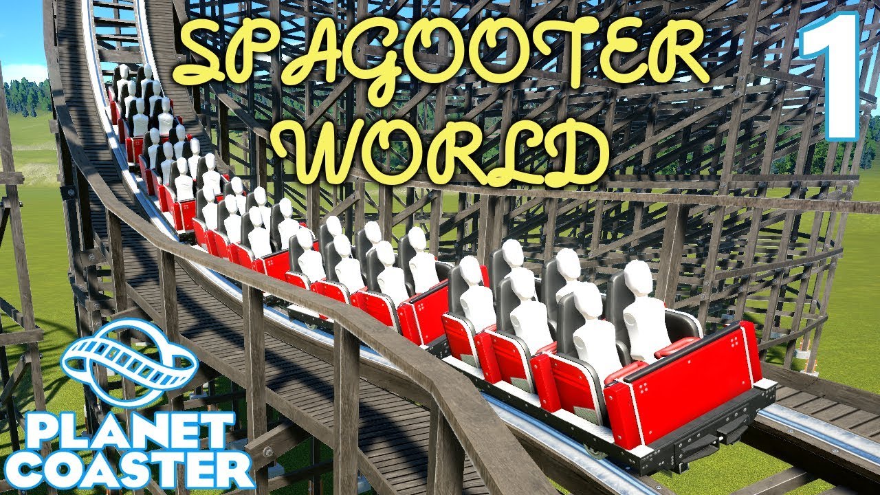 Planet Coaster SPAGOOTER WORLD - Part 1 - The First of Many Coasters!