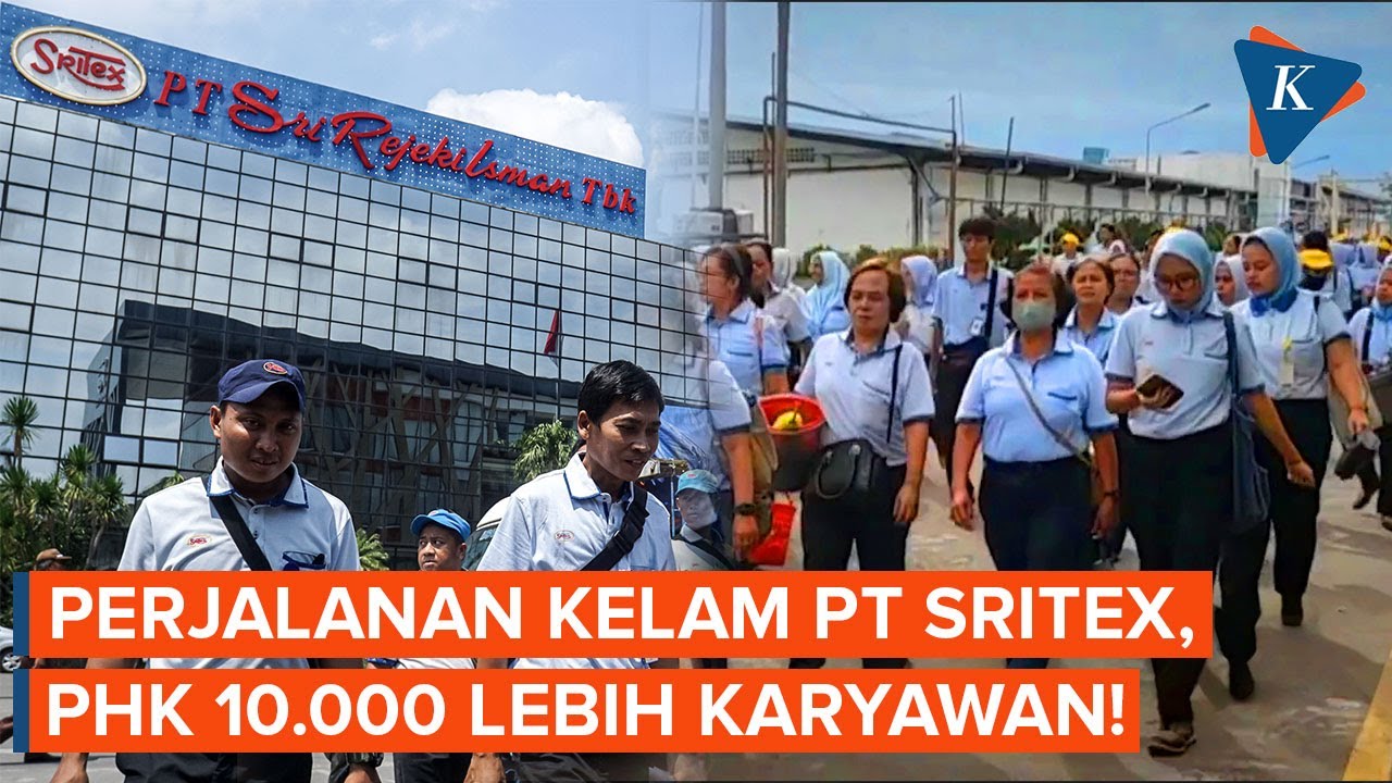 Perjalanan Kelam Sritex, Raksasa Tekstil Pailit hingga PHK 10.965 Karyawan