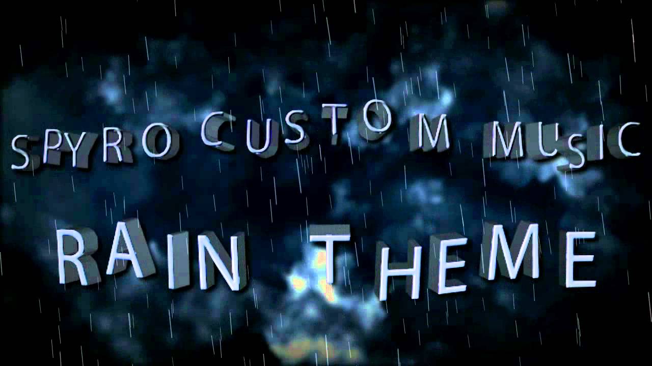 MrModez - Rain Theme - Spyro Custom Music