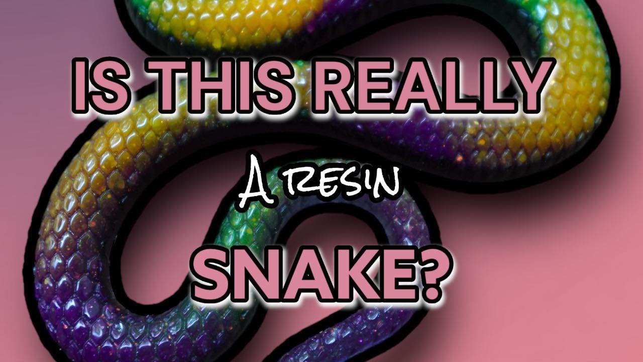 25 - This Resin SNAKE will blow your mind!